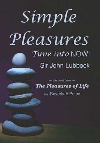 Cover image for Simple Pleasures: Tune Into Now!