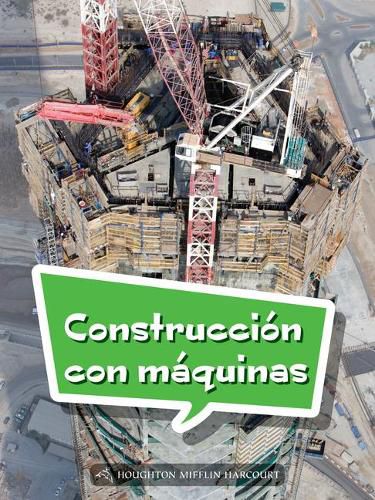 Cover image for Book 117: Construccion Con Maquinas: Leveled Reader, Enrichment Grade 3