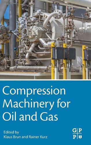 Cover image for Compression Machinery for Oil and Gas