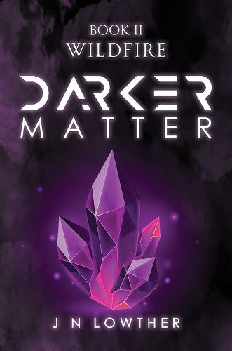 Cover image for Darker Matter Book II - Wildfire