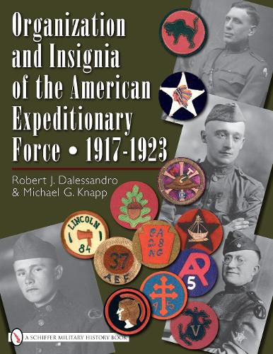 Cover image for Organization and Insignia of the American Expeditionary Force: 1917-1923