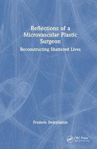 Cover image for Reflections of a Microvascular Plastic Surgeon