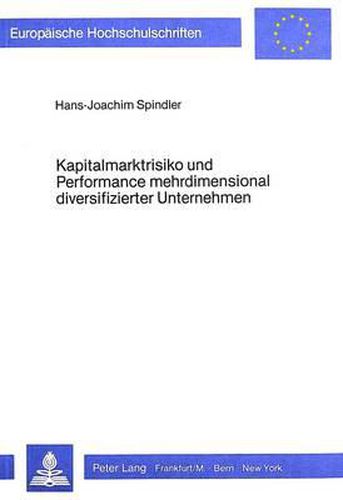 Cover image for Kapitalmarktrisiko Und Performance Mehrdimensional Diversifizierter Unternehmen