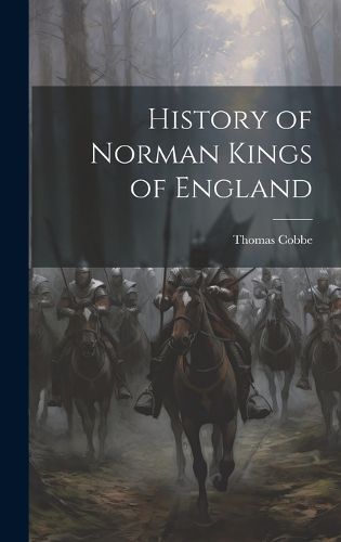 Cover image for History of Norman Kings of England