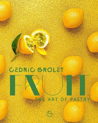 Cover image for Fruit: The Art of Pastry