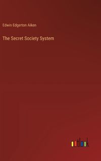 Cover image for The Secret Society System