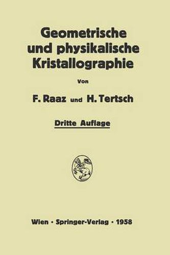 Cover image for Einfuhrung in die geometrische und physikalische Kristallographie: und in deren Arbeitsmethoden