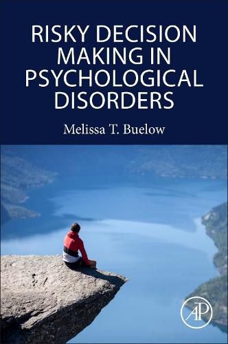 Cover image for Risky Decision Making in Psychological Disorders