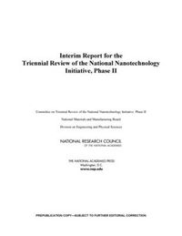 Cover image for Interim Report on the Second Triennial Review of the National Nanotechnology Initiative