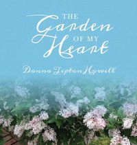 Cover image for The Garden of My Heart