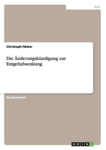 Cover image for Die AEnderungskundigung zur Entgeltabsenkung