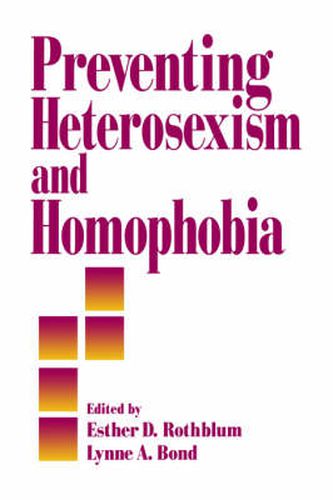 Cover image for Preventing Heterosexism and Homophobia