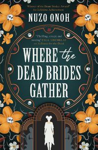 Cover image for Where the Dead Brides Gather