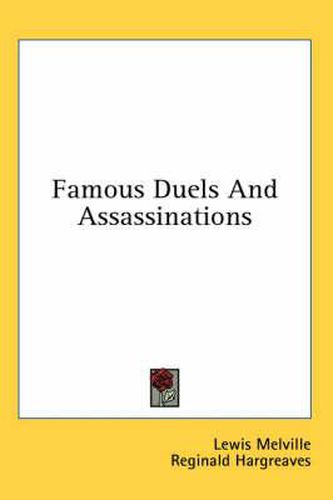 Famous Duels and Assassinations