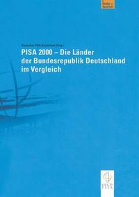 Cover image for Pisa 2000 -- Die Lander Der Bundesrepublik Deutschland Im Vergleich