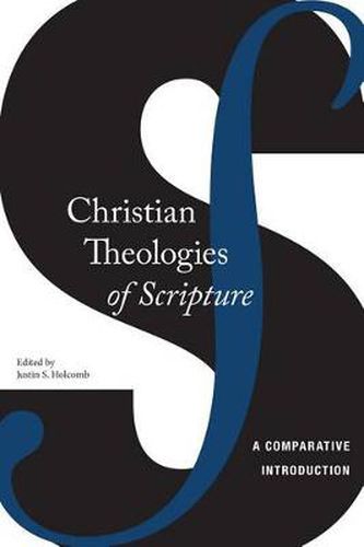 Cover image for Christian Theologies of Scripture: A Comparative Introduction