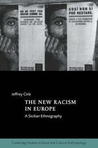 Cover image for The New Racism in Europe: A Sicilian Ethnography
