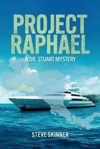 Cover image for Project Raphael: A Dr. Stuart Mystery