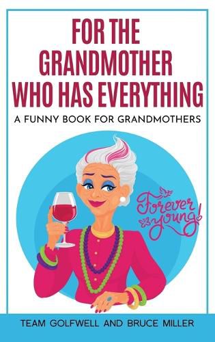 Cover image for For the Grandmother Who Has Everything