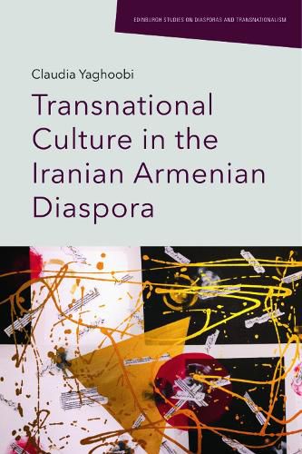 Cover image for Transnational Culture in the Iranian Armenian Diaspora