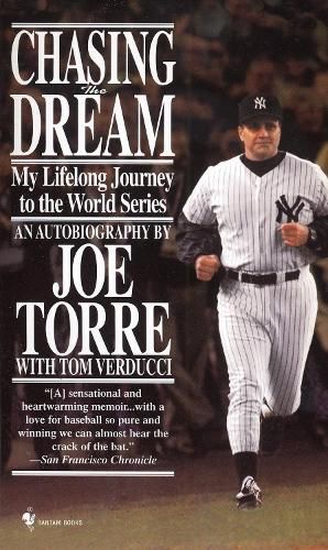 Cover image for Chasing the Dream: My Lifelong Journey to the World Series