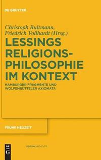 Cover image for Gotthold Ephraim Lessings Religionsphilosophie im Kontext