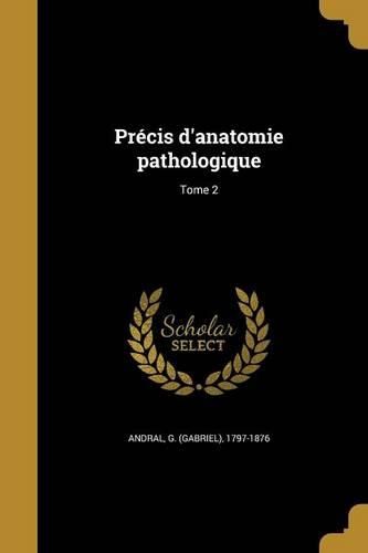 Cover image for Precis d'anatomie pathologique; Tome 2