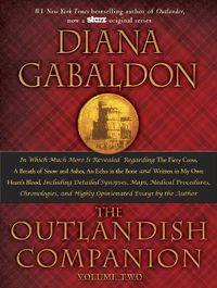 Cover image for The Outlandish Companion Volume Two: The Companion to The Fiery Cross, A Breath of Snow and Ashes, An Echo in the Bone, and Written in My Own Heart's Blood