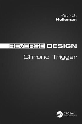 Cover image for Reverse Design: Chrono Trigger