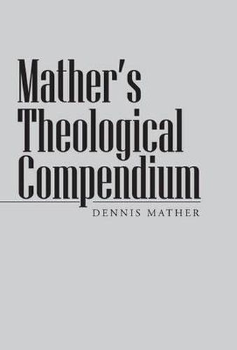 Cover image for Mather's Theological Compendium