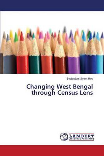 Cover image for Changing West Bengal through Census Lens