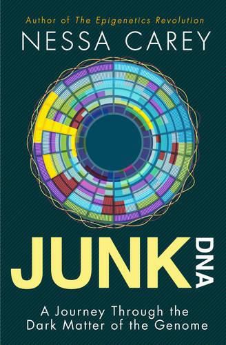 Cover image for Junk DNA: A Journey Through the Dark Matter of the Genome