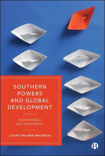 Cover image for Southern Powers and Global Development