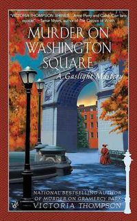 Cover image for Murder on Washington Square: A Gaslight Mystery