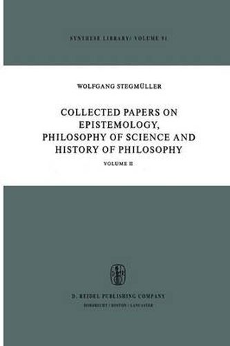 Cover image for Collected Papers on Epistemology, Philosophy of Science and History of Philosophy: Volume II