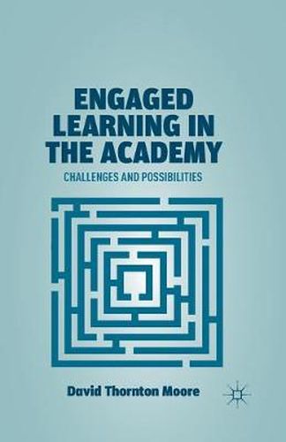 Cover image for Engaged Learning in the Academy: Challenges and Possibilities