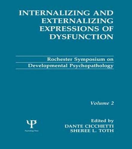 Cover image for Internalizing and Externalizing Expressions of Dysfunction: Volume 2
