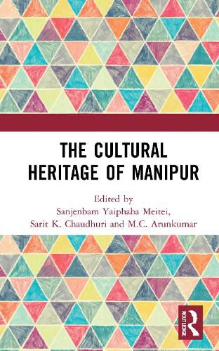 Cover image for The Cultural Heritage of Manipur