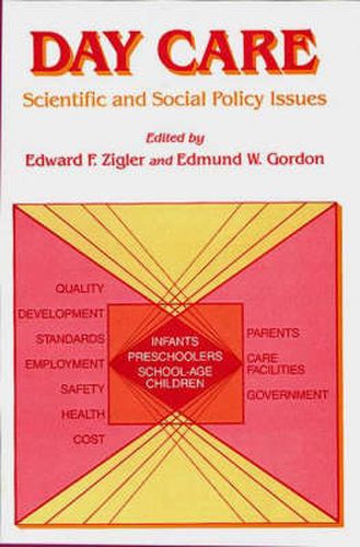 Cover image for Day Care: Scientific and Social Policy Issues