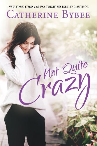 Cover image for Not Quite Crazy