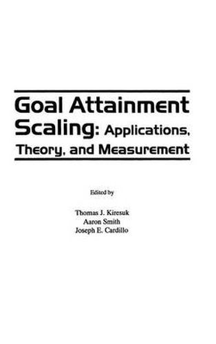 Cover image for Goal Attainment Scaling: Applications, Theory, and Measurement