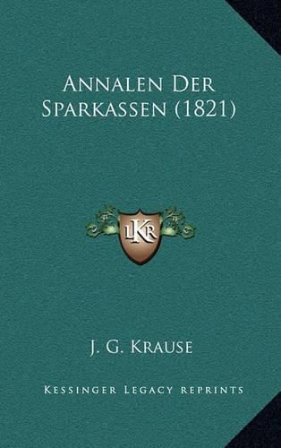 Cover image for Annalen Der Sparkassen (1821)