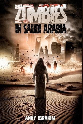 Cover image for Zombies in Saudi Arabia