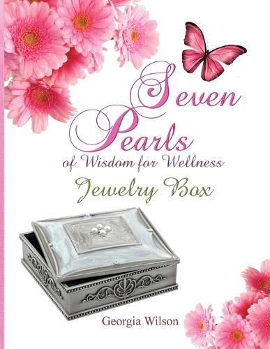 Cover image for Seven Pearls of Wisdom for Wellness: Jewelry Box