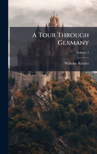 Cover image for A Tour Through Germany