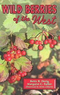 Cover image for Wild Berries of the West
