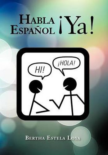 Cover image for Habla Espa Ol YA!: Cuaderno de Trabajo Nivel B Sico Para Extranjeros