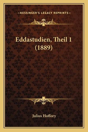 Cover image for Eddastudien, Theil 1 (1889)