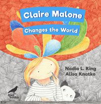 Cover image for Claire Malone Changes the World