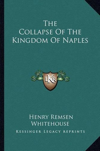 Cover image for The Collapse of the Kingdom of Naples